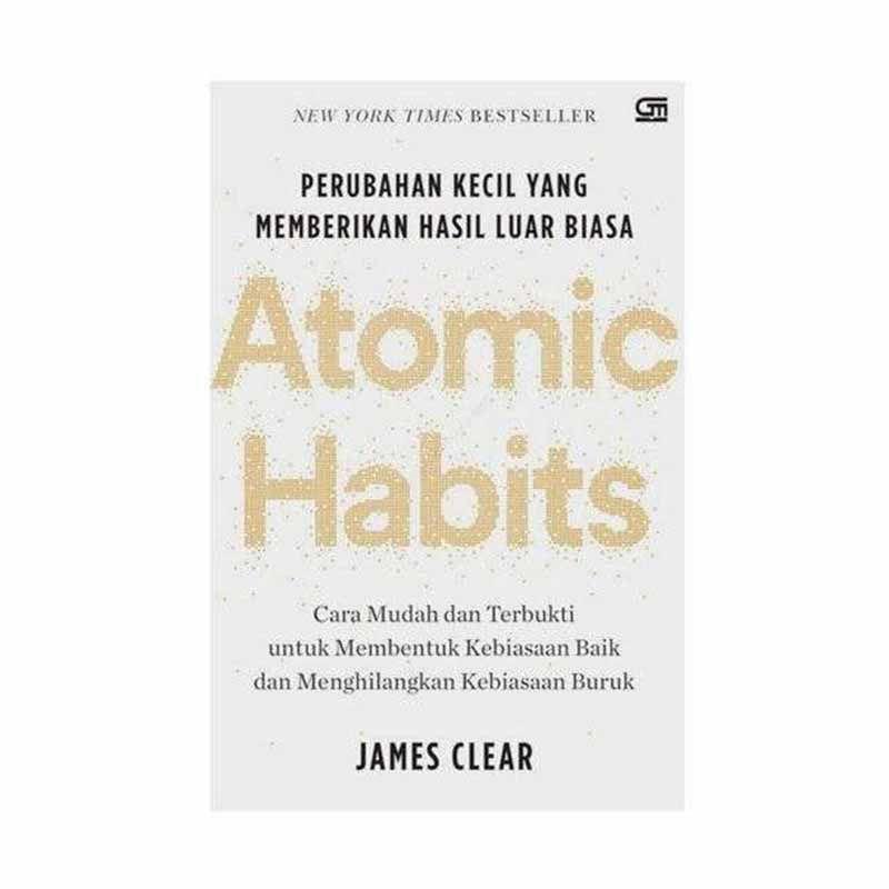 Jual Gramedia Pustaka Utama Atomic Habits Perubahan Kecil Yang Memberikan Hasil Luar Biasa Buku Pengembangan Diri By James Clear Murah Agustus 2020 Blibli Com