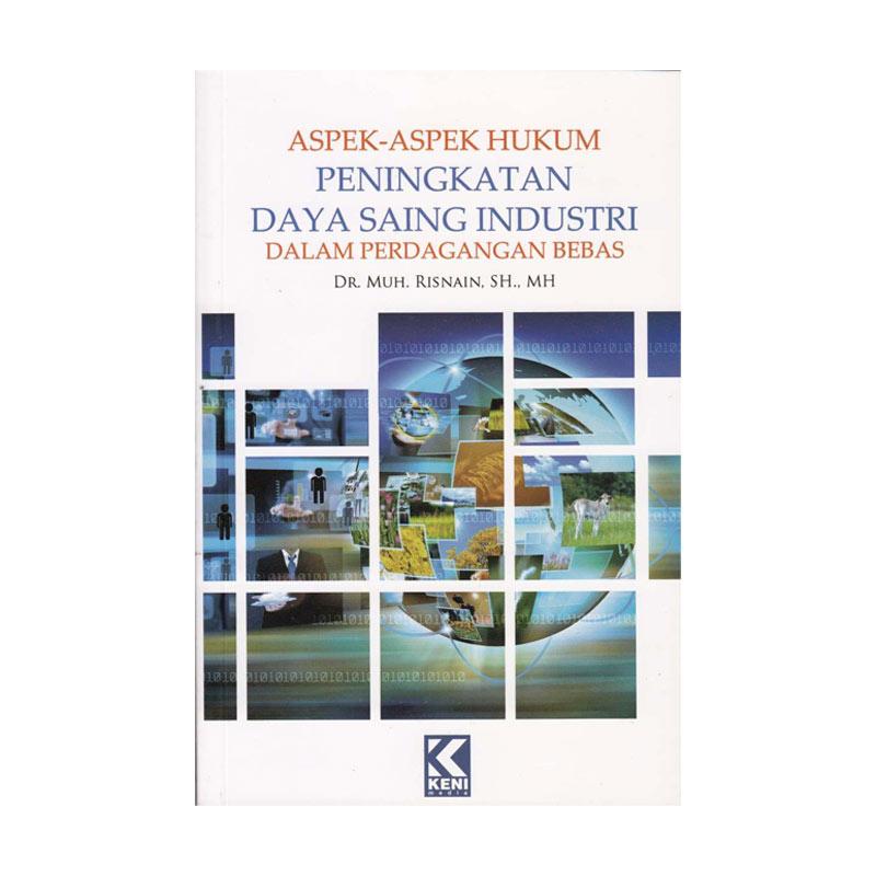 Kenimedia Aspek-Aspek Hukum Peningkatan Daya Sain Industri Dalam  Perdagangan Bebas Buku Hukum Bisnis