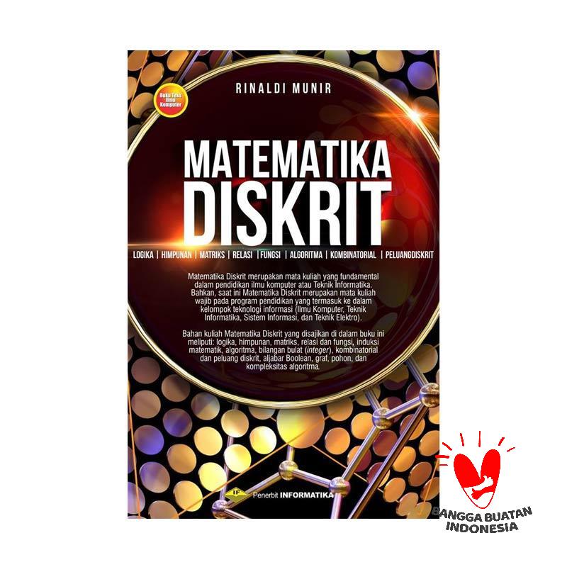 Jual Informatika Matematika Diskrit By Rinaldi Munir Buku Teknologi Revisi Terbaru Online Januari 2021 Blibli