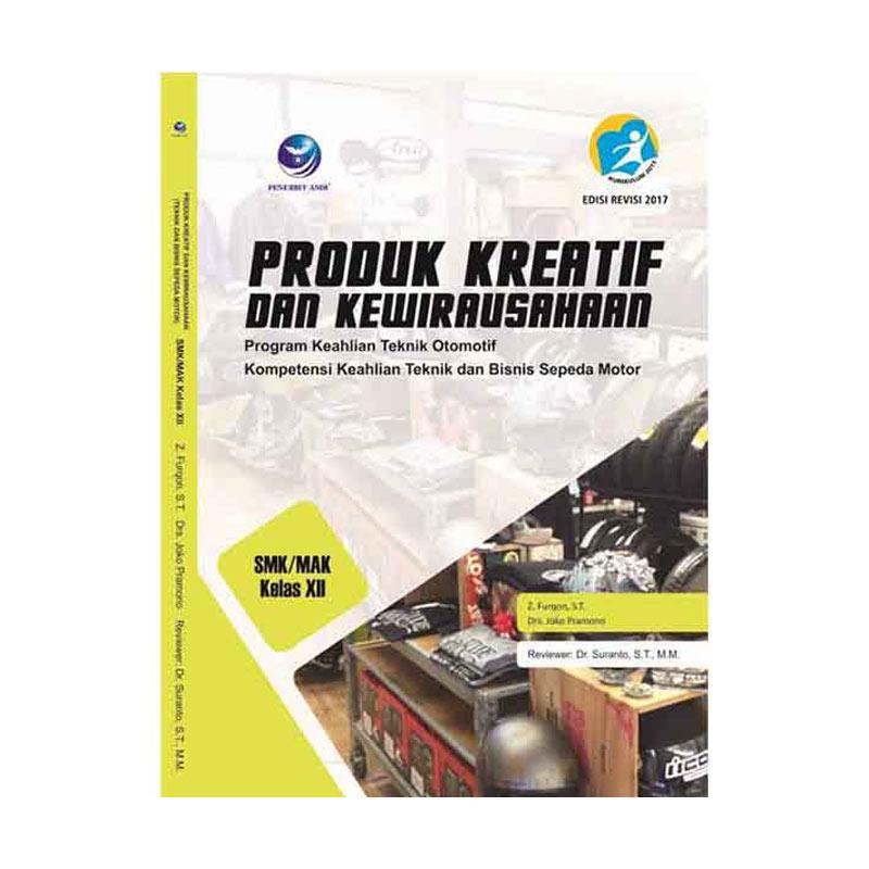 Jual Penerbit Andi Produk Kreatif Dan Kewirausahaan Program Keahlian Teknik Otomotif Kompetensi Keahlian Teknik Dan Bisnis Sepeda Motor Smk Kelas Xii Buku Murah Mei 2021 Blibli