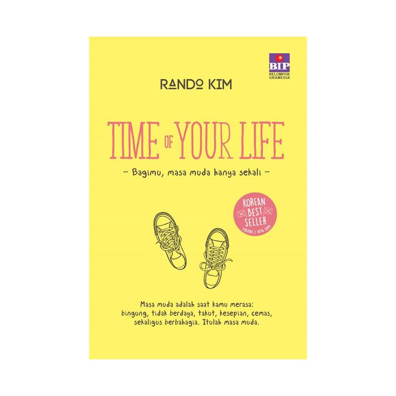 Jual Bhuana Ilmu Populer Time Of Your Life Cover Baru Online Oktober 2020 Blibli Com