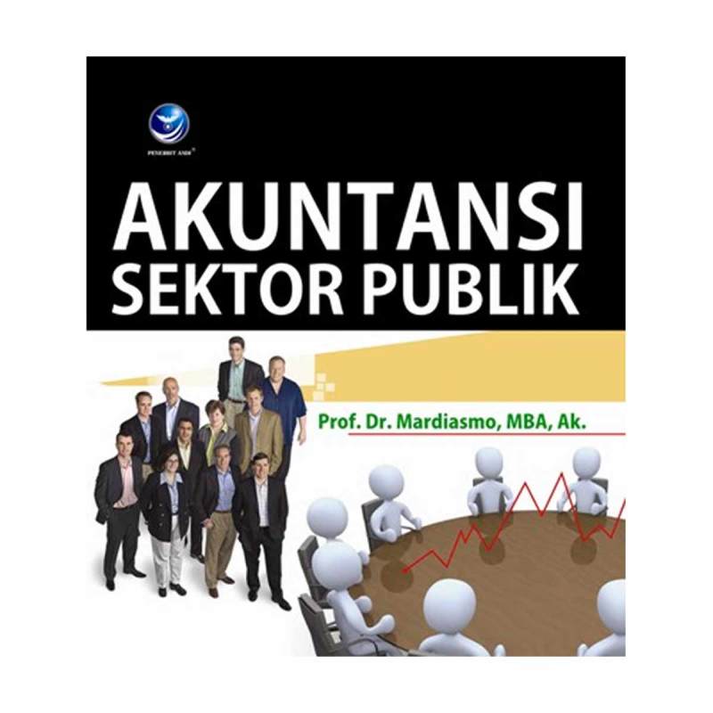 Jual Penerbit Andi Akuntansi Sektor Publik By Prof Dr Mardiasmo Mba Ak Buku Akuntansi Finansial Murah Mei 2021 Blibli
