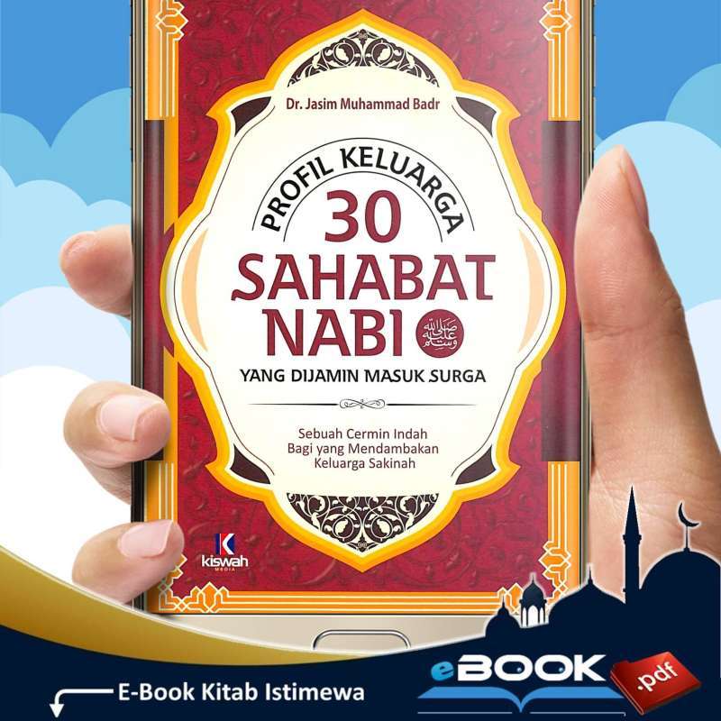 Jual Kiswah Media 30 Sahabat Nabi Saw Yang Dijamin Masuk Surga By Dr Jasim Muhammad Badr Buku Religi Islam Online Desember 2020 Blibli