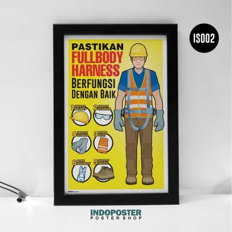 Jual Poster K3 Safety Pastikan Full Body Harness Indoposter A2 60x40cm Murah Mei 2021 Blibli
