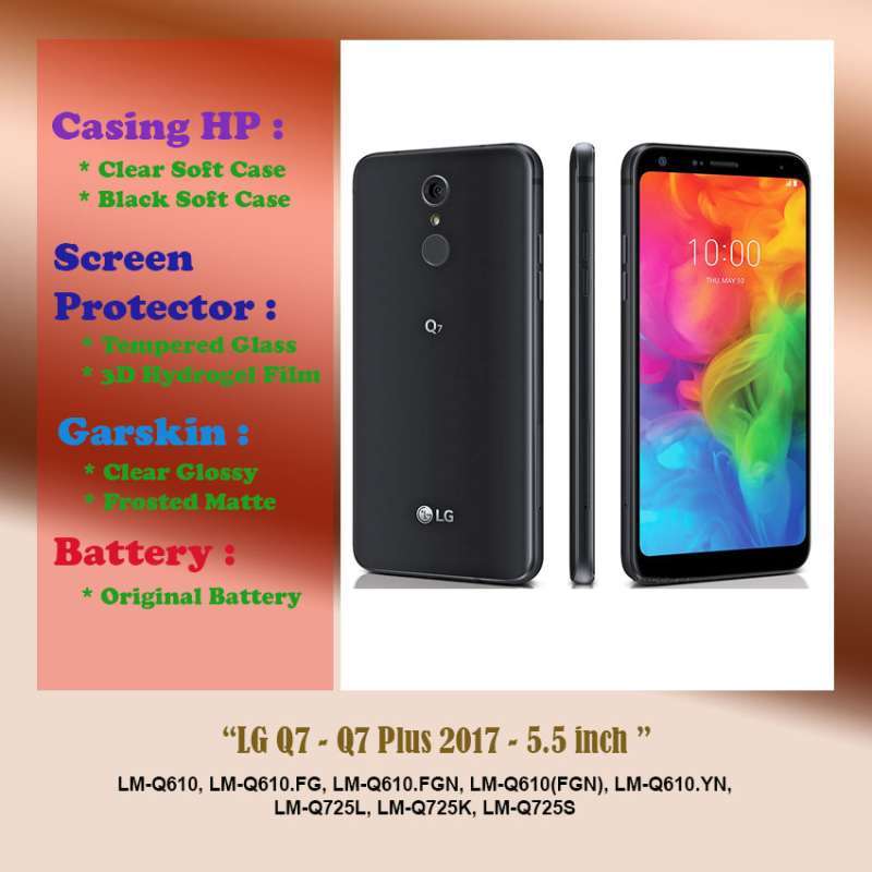 LG Q7 Q7 Plus 2017 inch Case Screen Protector Battery Dll