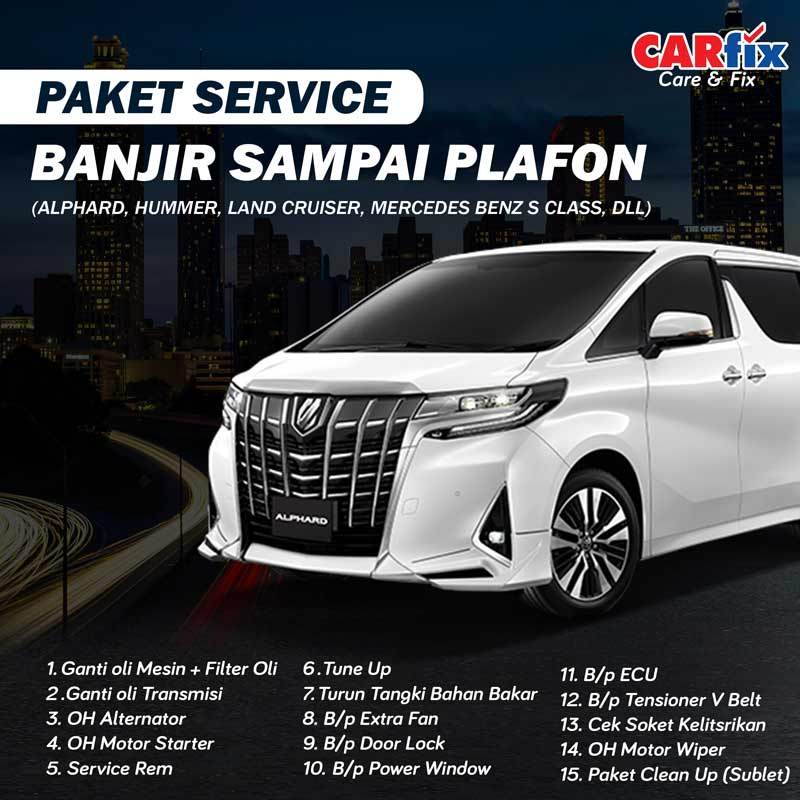 carfix paket service banjir sampai plafon for mobil tipe a jabodetabek