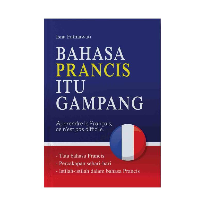 Jual Anak Hebat Indonesia Bahasa Prancis Itu Gampang Buku Edukasi Online September 2020 Blibli Com