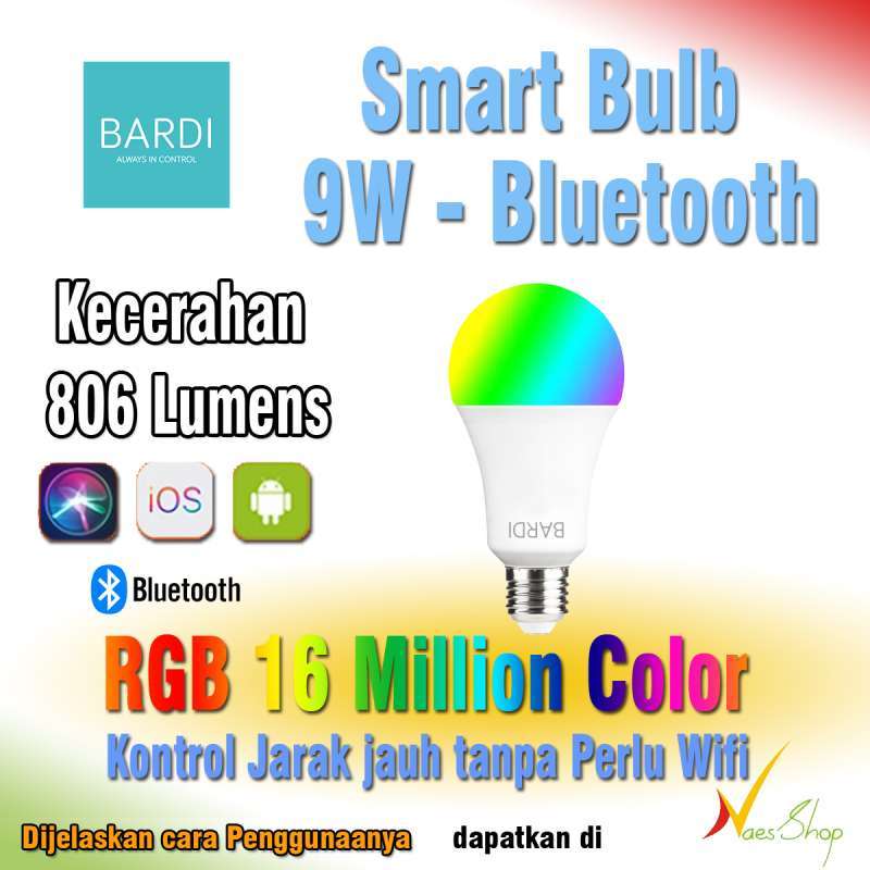 Jual BARDI Smart Bulb Wireless Bluetooth LED 9W RGB Lampu Pintar