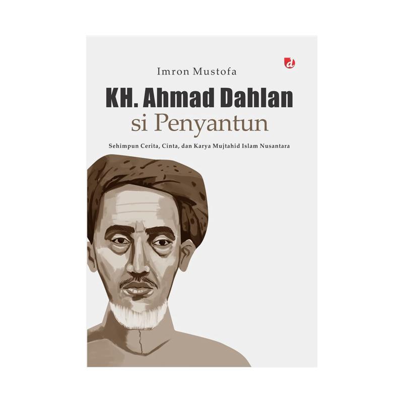 Biografi kh ahmad dahlan dalam bahasa inggris
