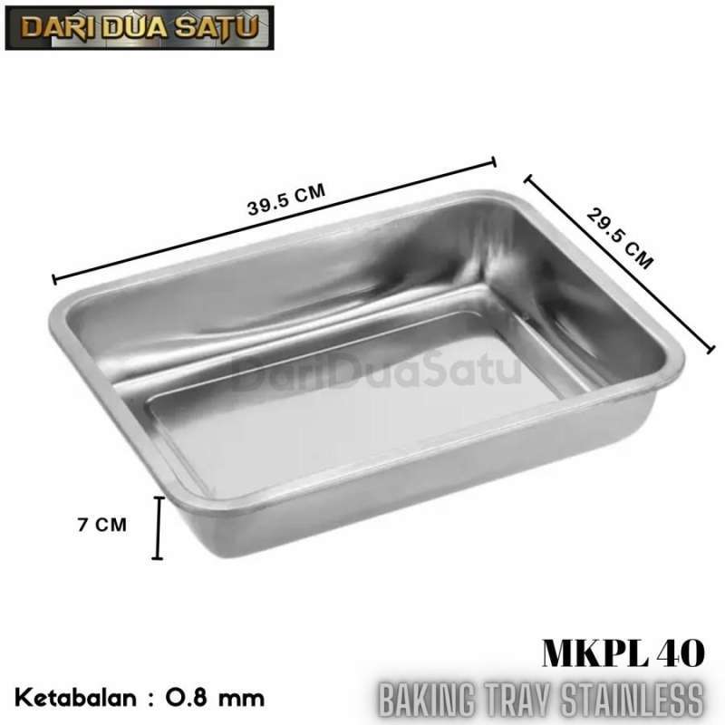 Baking Tray Nampan Stainless Tinggi cm Tebal mm