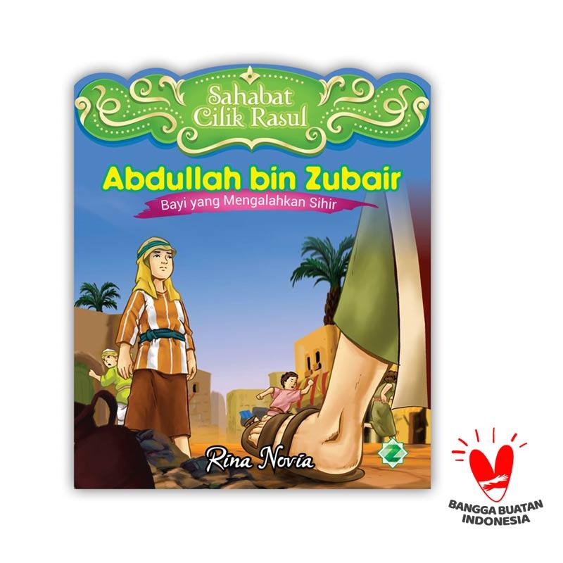Jual Zikrul Bestari Abdullah Bin Zubair By Rina Novia Buku Religi Islam Anak Online September 2020 Blibli Com