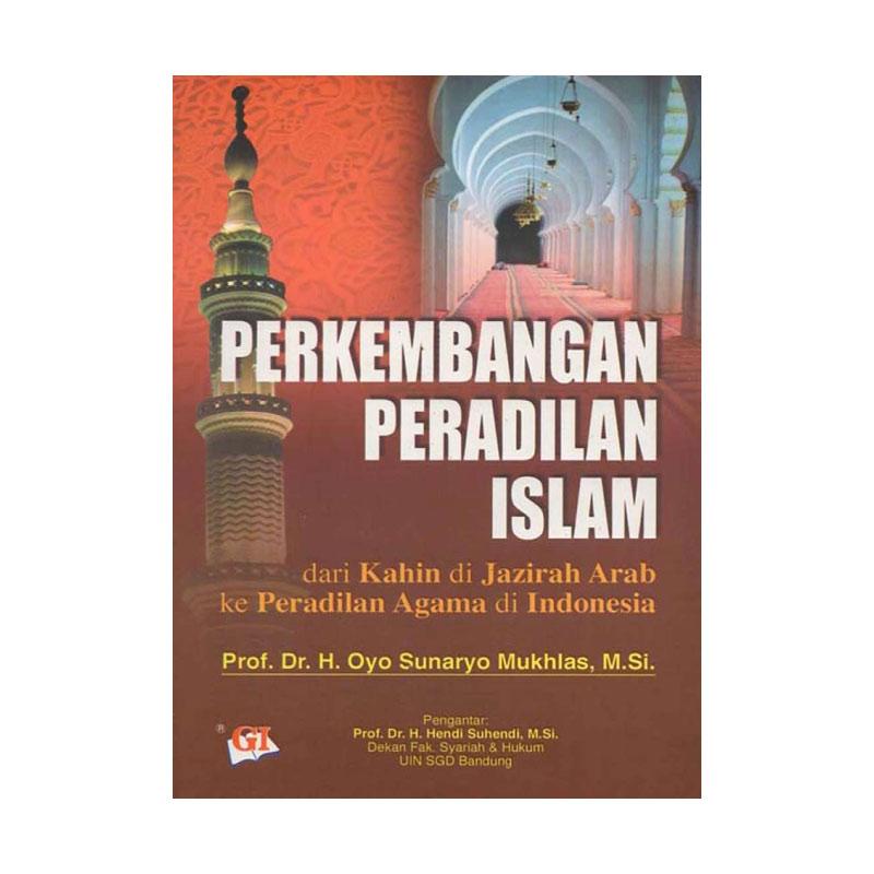Jual Perkembangan Peradilan Islam Dari Kahin Di Jazirah Arab Ke Peradilan Agama Di Indonesia Murah Mei 2021 Blibli