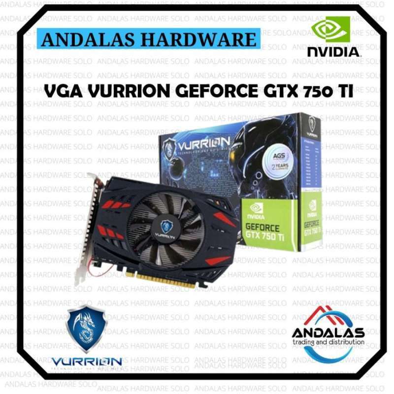 Jual VGA Card Vurrion Gtx 750 Ti 4gb Ddr5 Di Seller Andalas