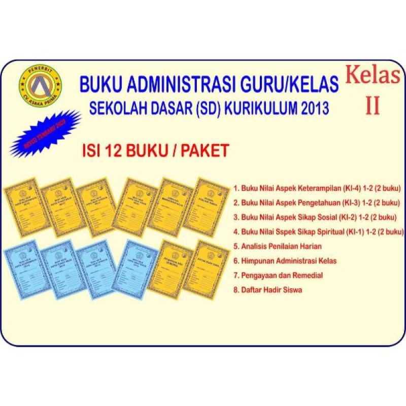Buku Administrasi Guru Kelas Sd K13 Kelas 2 Isi 12 Buku Terbaru Agustus 2021 Harga Murah Kualitas Terjamin Blibli