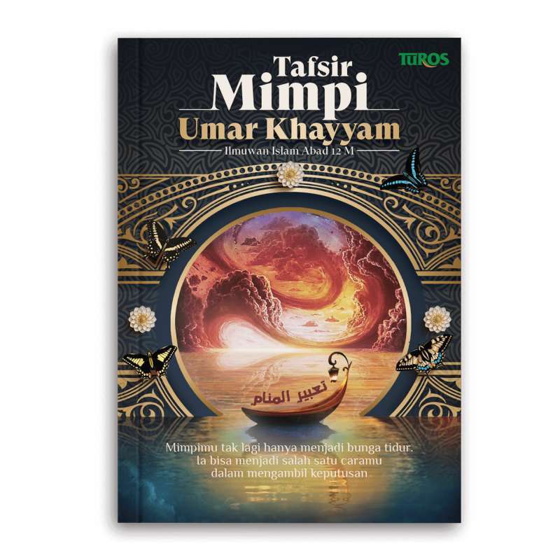 Jual Penerbit Turos Pustaka Buku Tafsir Mimpi By Umar Khayyam Di Seller Globalpeduli Bookstore Kota Jakarta Selatan Dki Jakarta Blibli Jual Penerbit Turos Pustaka Buku Tafsir Mimpi By Umar Khayyam Di Seller Globalpeduli Bookstore Kota Jakarta Selatan Dki Jakarta Blibli