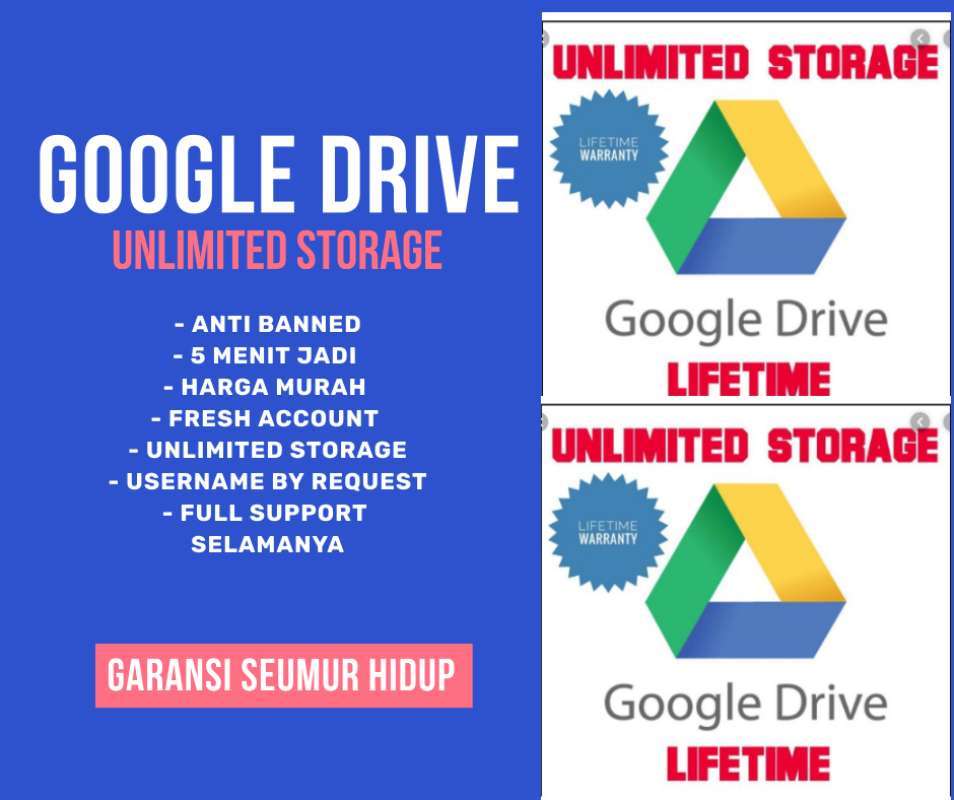gdrive unlimited storage lifetime bergaransi bukan edu reguler