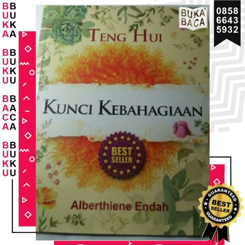 Jual Bukabaca Buku Kunci Kebahagiaan Teng Hui Alberthiene Endah Buku Motivasi Buku Motivasi Dorongan Semangat Inspirasi Pengembangan Diri Tekad Kesuksesa Online Oktober 2020 Blibli Com