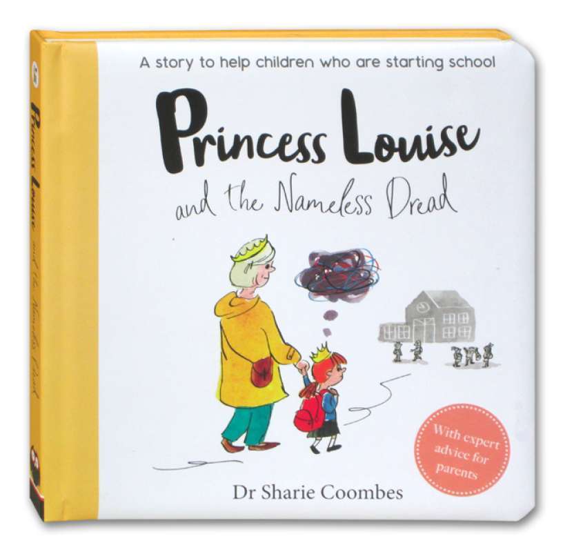 Jual Princess Louise And The Nameless Dread Story Board Book No More Worries Series A Story To Help Children Who Are Starting School Online November 2020 Blibli Com