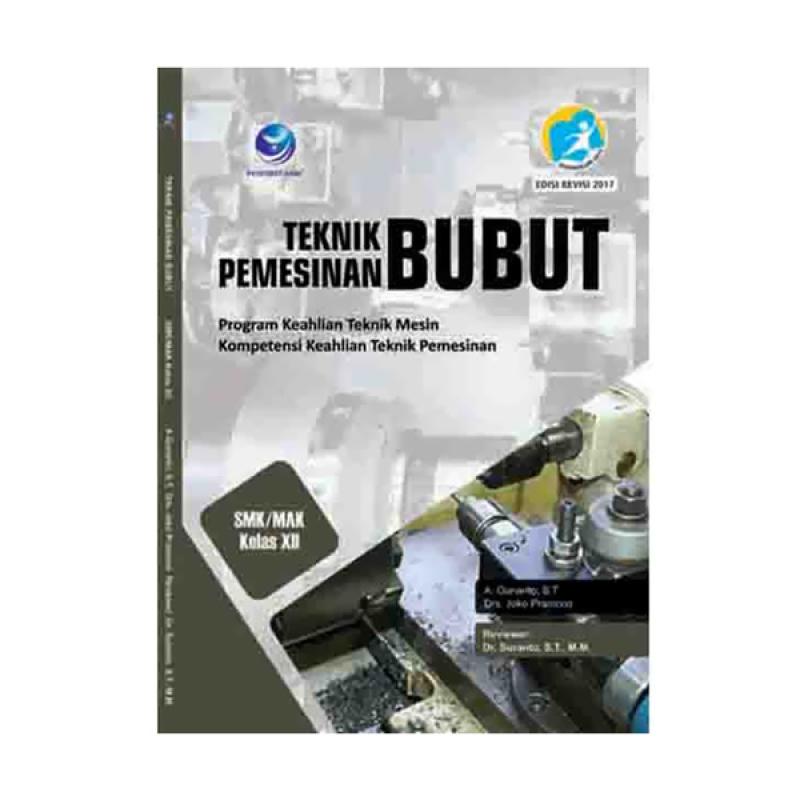 Jual Penerbit Andi Teknik Pemesinan Bubut Program Keahlian Teknik Mesin Kompetensi Keahlian Teknik Pemesinan Smk Kelas Xii Buku Edukasi Murah Mei 2021 Blibli