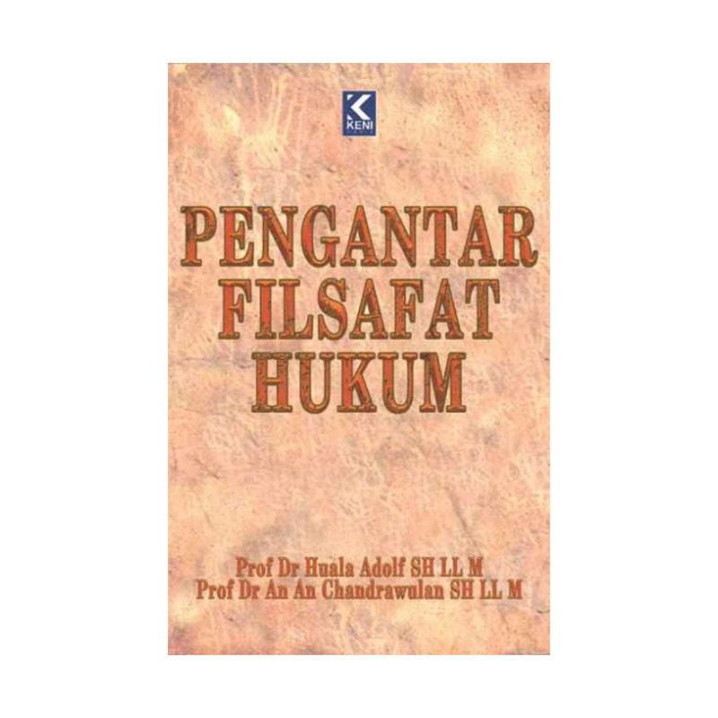 Jual Kenimedia Pengantar Filsafat Hukum By Prof Huala Adolf S H Ll M Ph D Prof Dr An An Chandrawulan S H Ll M Buku Literatur Online Oktober 2020 Blibli Com