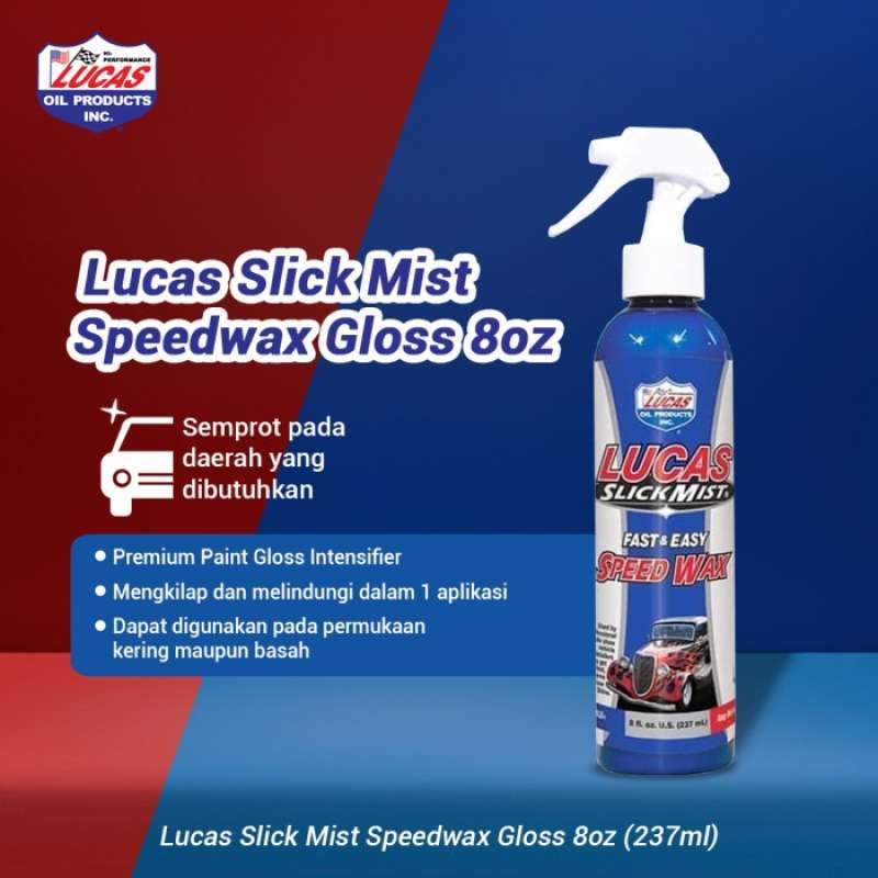 Jual Lucas Slick Mist Speed Wax / Wax mobil / Premium Gloss 8oz
