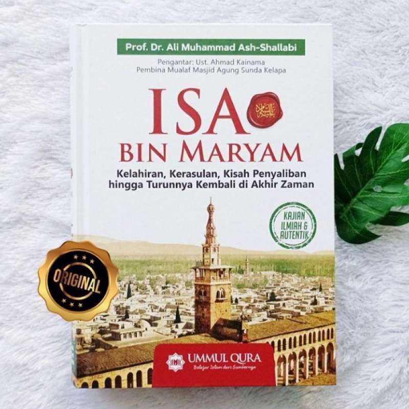 Jual Ummul Qura Buku Isa Bin Maryam Kisah Kelahiran Kerasulan Kisah Penyaliban Hingga Turunnya Kembali Di Akhir Zaman Buku Religi Terbaru November 2021 Harga Murah Kualitas Terjamin Blibli