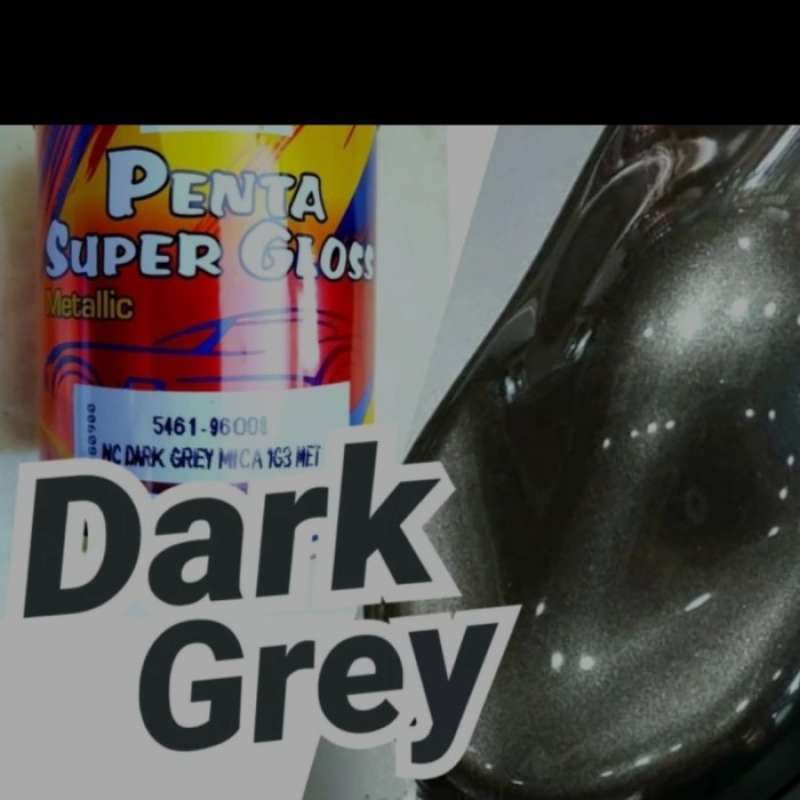Jual Cat Penta Super Gloss Nc Dark Grey Met Abu Abu Metallic 400cc