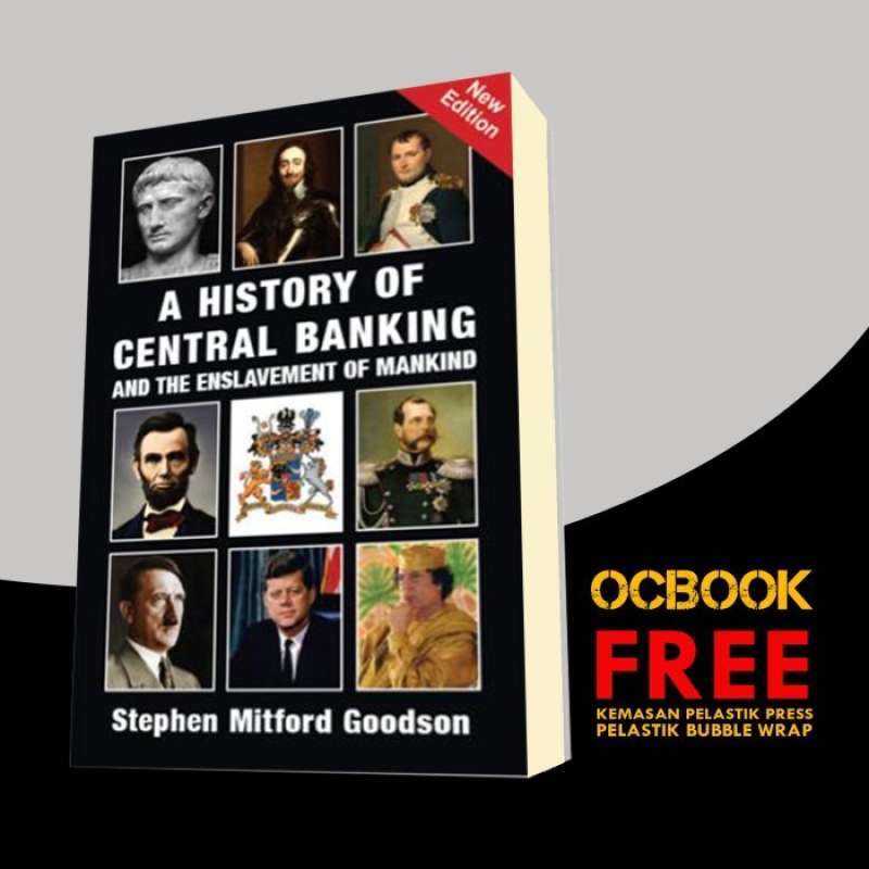 A history of central banking outlet and the enslavement of mankind
