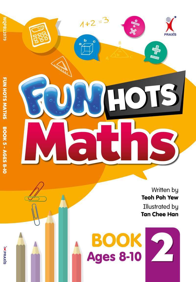  FUN HOTS MATHS BOOK 2 (AGE 8-10) 