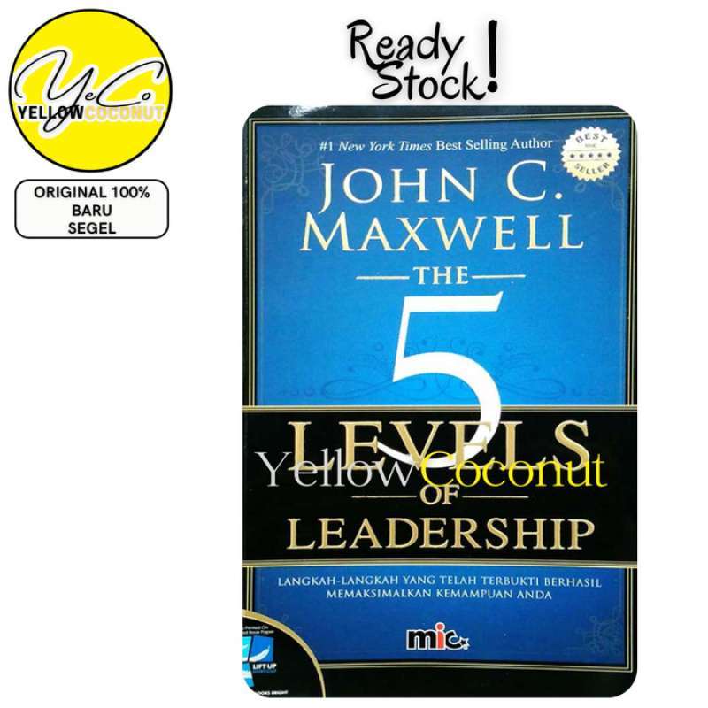 100 Buku Leadership Terbaik - 34.The 5 Levels of Leadership - John C.Maxwell