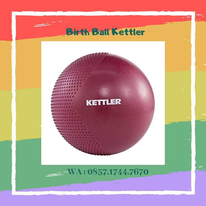 Birthing hotsell ball kettler