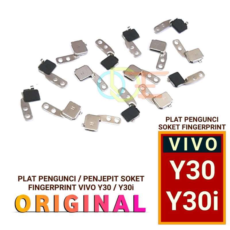 Jual Plat Pengunci Atau Penjepit Soket Fingerprint vivo Y30 Dan