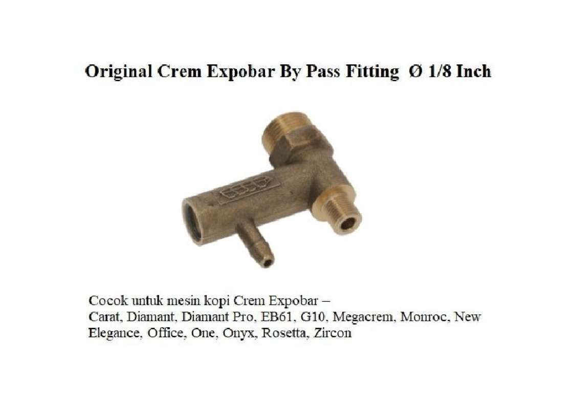 Original Crem Expobar By Pass Fitting Ã  1/8 Inch