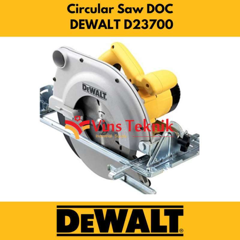 Mesin gergaji circular saw DOC D23700 DEWALT D 23700
