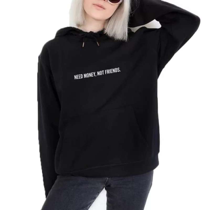 Promo JAKET SWEATER HOODIE PRIA WANITA NEED MONEY NOT FRIENDS