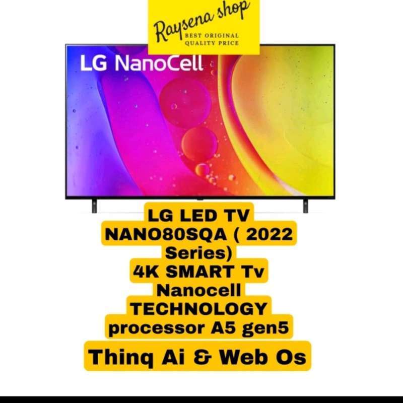 Jual Lg 4k Smart tv 55nano80/ 55nano80SQA nanocell 2022 55 inc di Seller  Raysena shop - Bambu Apus, Kota Tangerang Selatan