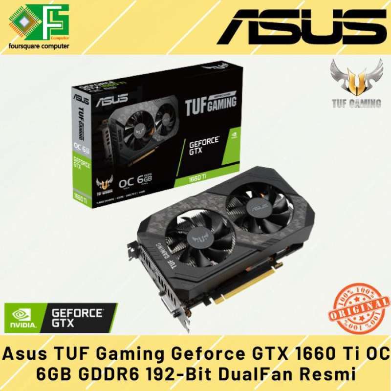 Jual VGA Asus Tuf Gaming Geforce Gtx 1660 Ti Evo 6gb Gddr6 Oc 192 - Main Image