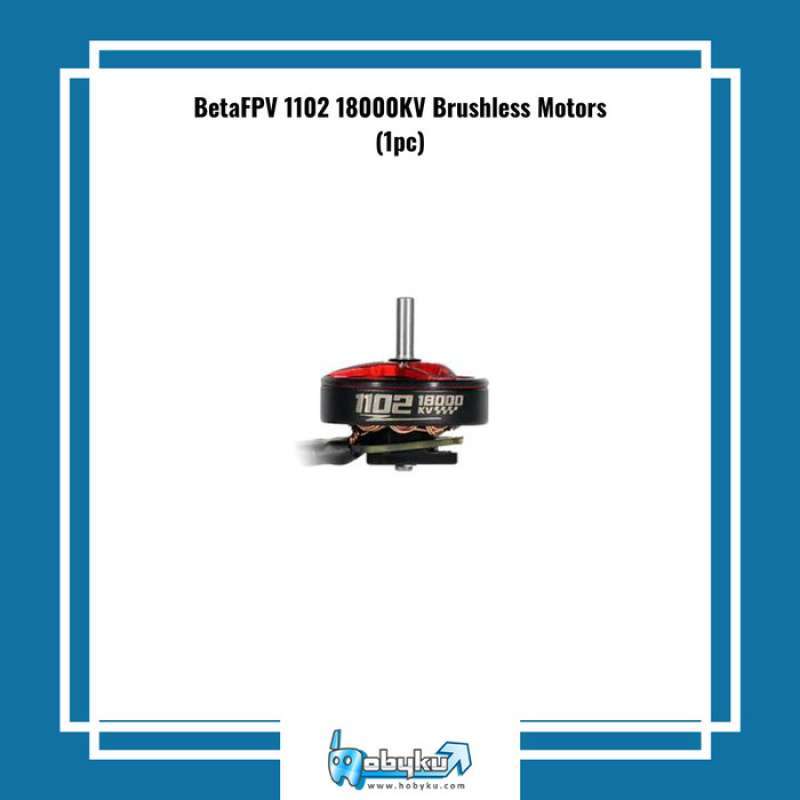 Betafpv store 1102 18000kv