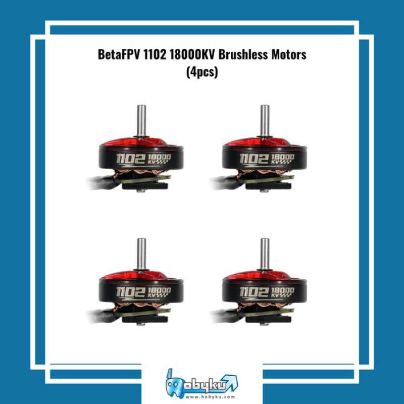 Betafpv 1102 hotsell 18000kv