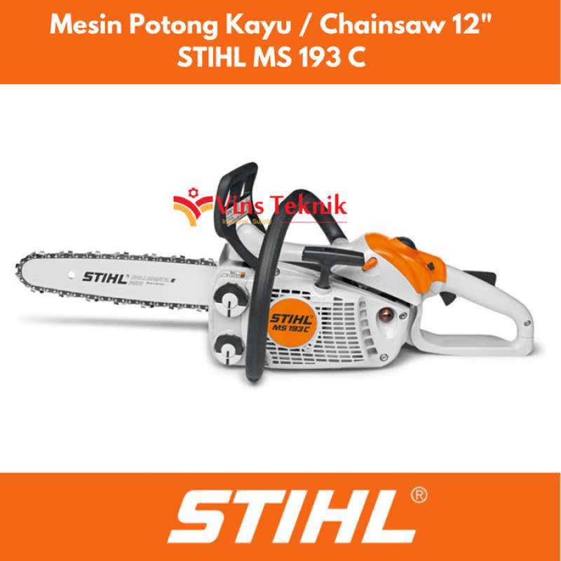 Mesin Potong Kayu 12inch Stihl MS 193C Chainsaw 12