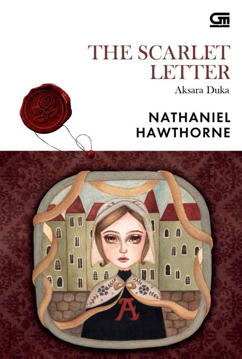 Jual Gramedia Karawang Classics Aksara Duka The Scarlet Letter Di 