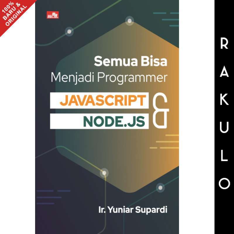 Jual Buku Semua Bisa Menjadi Programmer JavaScript & Node.js di Seller ...