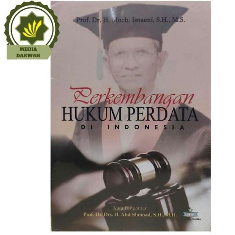 Jual Buku Perkembangan Hukum Perdata Di Indonesia oleh Moch Isnaeni di Seller Media_Dakwah
