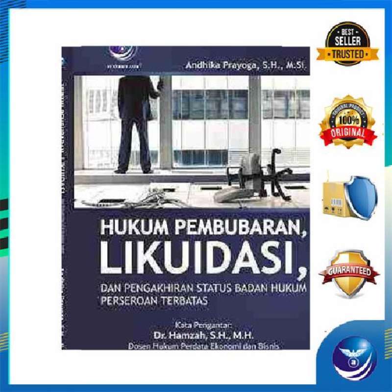Jual Hukum Pembubaran, Likuidasi, dan Pengakhiran Status Badan Hukum Perser di Seller Penerbit