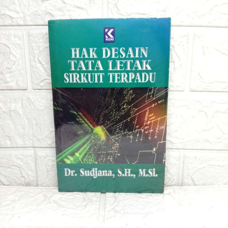 Jual Hak Desain Tata Letak Sirkuit Terpadu Dr. Sudjana, S.h., M.si. Di