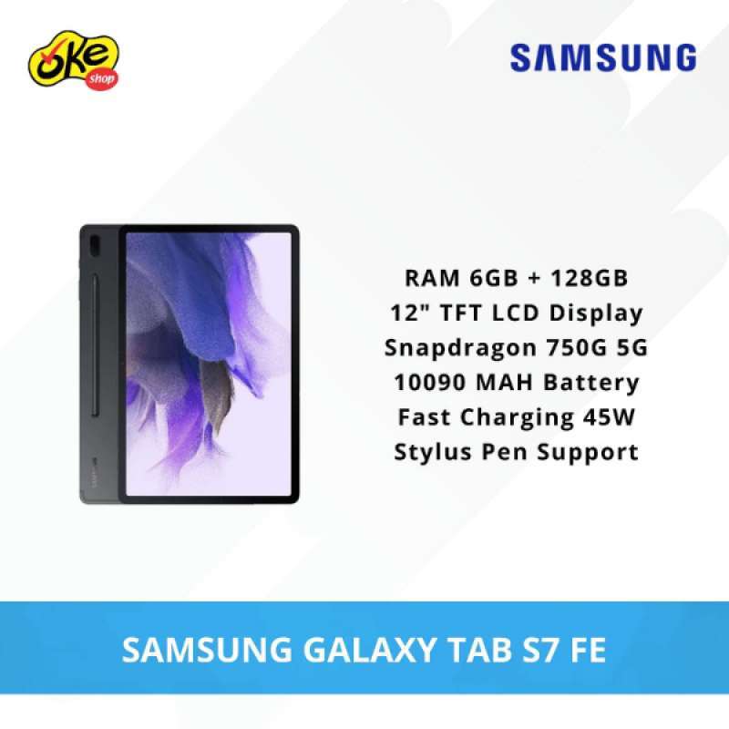 Jual Samsung Galaxy Tab S7 FE Tablet (6/128GB) di Seller Okeshop O2O ...