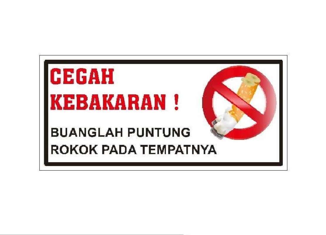 Jual Stiker Peringatan Buang Puntung Rokok Sticker Safety Smk3 ...
