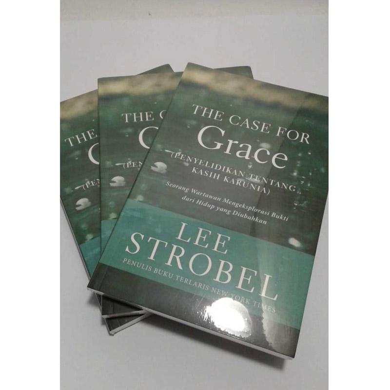 Promo The Case For Grace ditulis oleh Lee Strobel Diskon