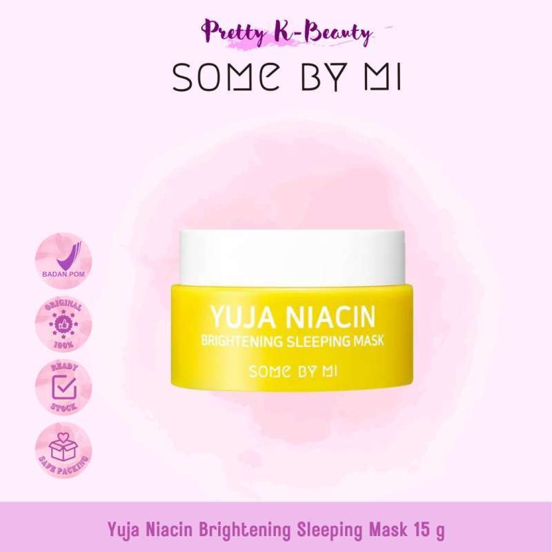 Promo Some By Mi Yuja Niacin Brightening Sleeping Mask 15gr Diskon 47