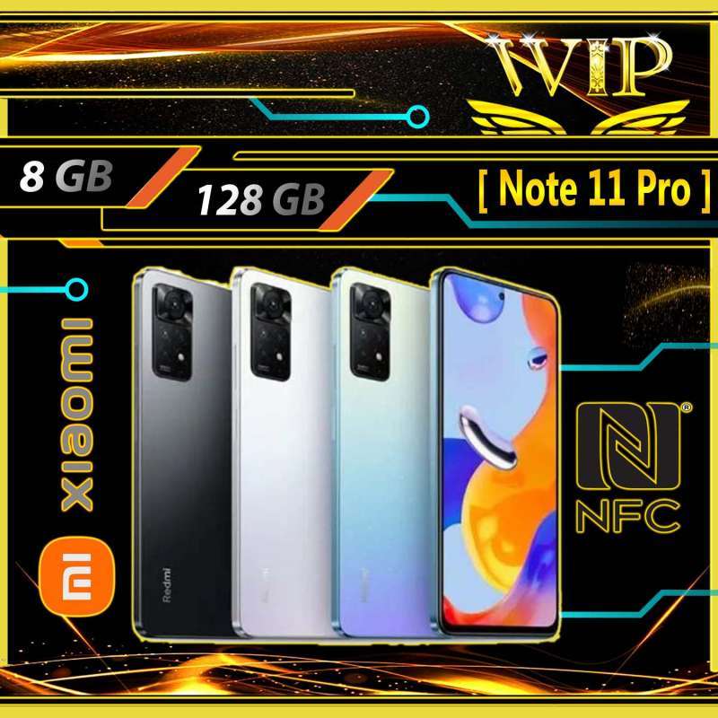 Jual Xiaomi Redmi Note 11 Pro 8/128 RAM 8GB ROM 128GB Garansi Resmi di ...